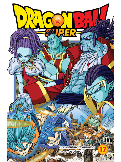 Title details for Dragon Ball Super, Volume 17 by Akira Toriyama - Available